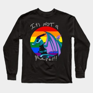 it's not a phase pride Long Sleeve T-Shirt